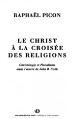 Raphaël PICON, Le Christ à la croisée des religions