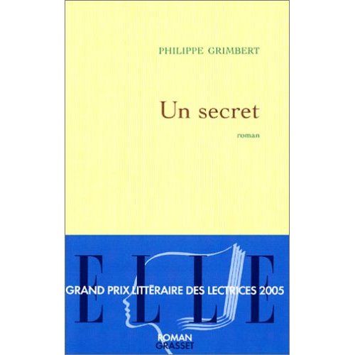 Un secret Philippe Grimbert La bibliothèque du dolmen