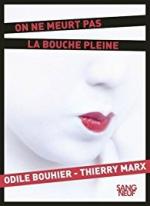 on ne meurt pas la bouche pleine