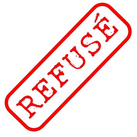 refus
