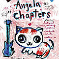 The angela chapters (la vie est un long fleuve 