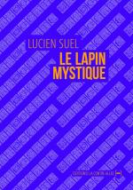 Suel_Lapin mystique