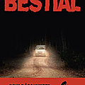  polar de l'été (6) - bestial : quand la bête rode
