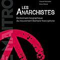 Le dictionnaire des anarchistes