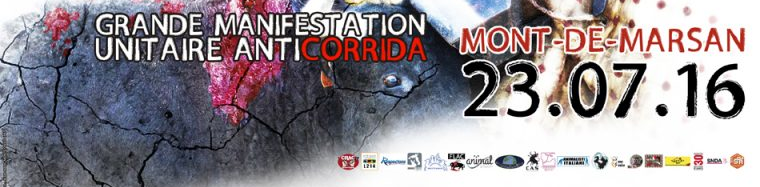Manifestation de Mont-de-Marsan 23.07.2016 la corrida existe toujours sur notre territoire français 