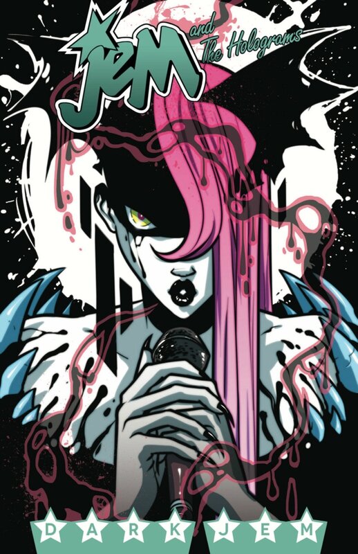 IDW jem and the holograms vol 3 dark jem TP