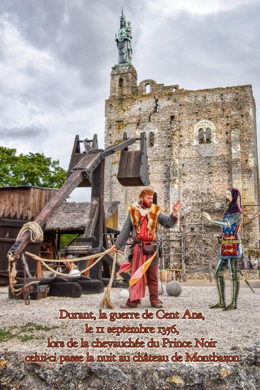 Durant, la guerre de Cent Ans, le 11 septembre 1356, lors de la chevauchée du Prince Noir celui-ci passe la nuit au château de Montbazon