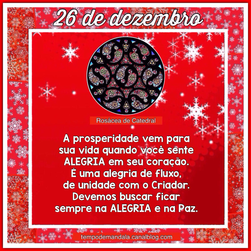 MENSAGEM DO DIA 27 DE DEZEMBRO - Tempo de Mandala - Mandala, Arte & Arteterapia MENSAGEM DO DIA 27 DE DEZEMBRO - Tempo de Mandala - Mandala, Arte & Arteterapia