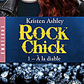 À la diable (rock chick #1) de kristen ashley