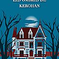 Les ombres de kerohan, de n. m. zimmermann