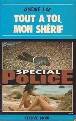 tout a toi mon sherif