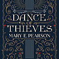Dance of thieves, de mary e. pearson