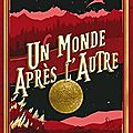 Les chroniques de st mary - un monde après l'autre de jodi taylor 