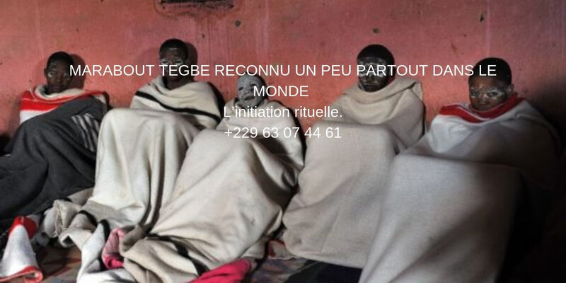 MARABOUT TEGBE RECONNU UNPEU PARTOUT DANS LE MONDE TEL +229 63 07 44 61