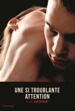une si troublante attention