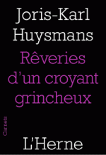 Huysmans_Reveries dun croyant grincheux