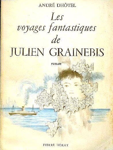 Les Voyages fantastiques de Julien Grainebis 2