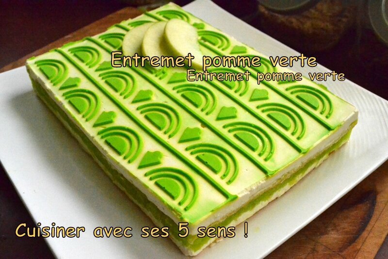 Entremet Pomme Verte Cuisiner Avec Ses 5 Sens