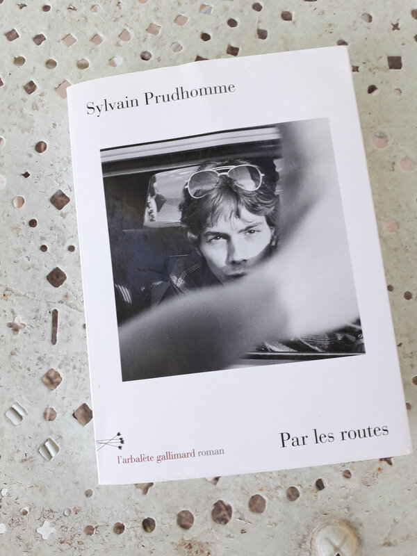# 313 Par les routes, Sylvain Prudhomme