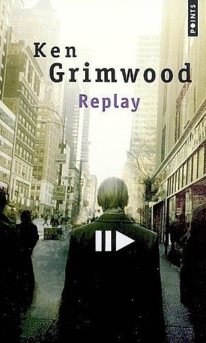 replay by ken grimwood