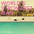 Gaz coombes – world’s strongest man (2018)