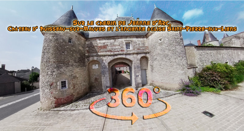Sur le chemin de Jeanne d’Arc, Château d’ Huisseau-sur-Mauves et l'ancienne église Saint-Pierre-aux-Liens