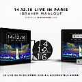 Ibrahim maalouf laisse une trace discographique de son 14.12.16 - live in paris