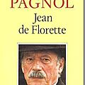 Jean de florette - marcel pagnol