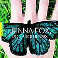Jenna fox, pour toujours
