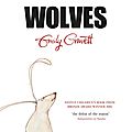 Wolves (les loups) ---- emily gravett