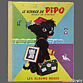 Livre collection ... le voyage de pipo (1961) * les albums roses *