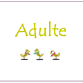 A. Adulte