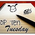 Top ten tuesday (5)