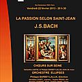 La passion selon saint-jean - vendredi 22 février 2013 - eglise saint-eustache (75001)
