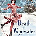 Death at Wentwater Court by Carola Dunn Death at Wentwater Court by Carola Dunn