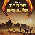The Maze Runner #2 - La Terre Brûlée