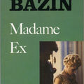 Madame ex, de hervé bazin (1976)