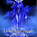 La prophétie des éléments 2 - la prêtresse lunaire de james tollum
