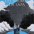 Les brumes de sapa, lolita séchan