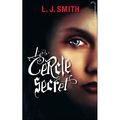 Le cercle secret, l.j.smith