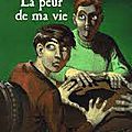 La peur de ma vie et devenez populaire en cinq leçons de marie-aude murail. 