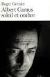 Albert Camus, soleil et ombre (1987)