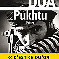 Pukhtu (primo), roman de guerre de doa