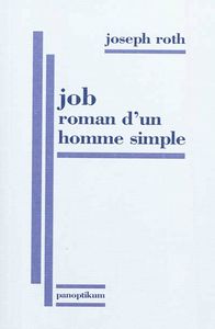 Joseph Roth - Job, roman d'un homme simple