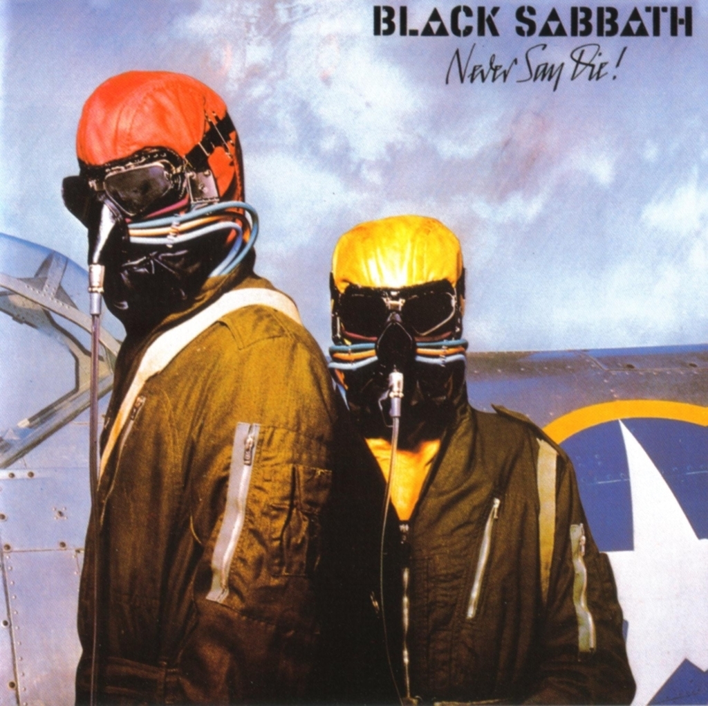 Never Say Die !" - Black Sabbath - Rock Fever