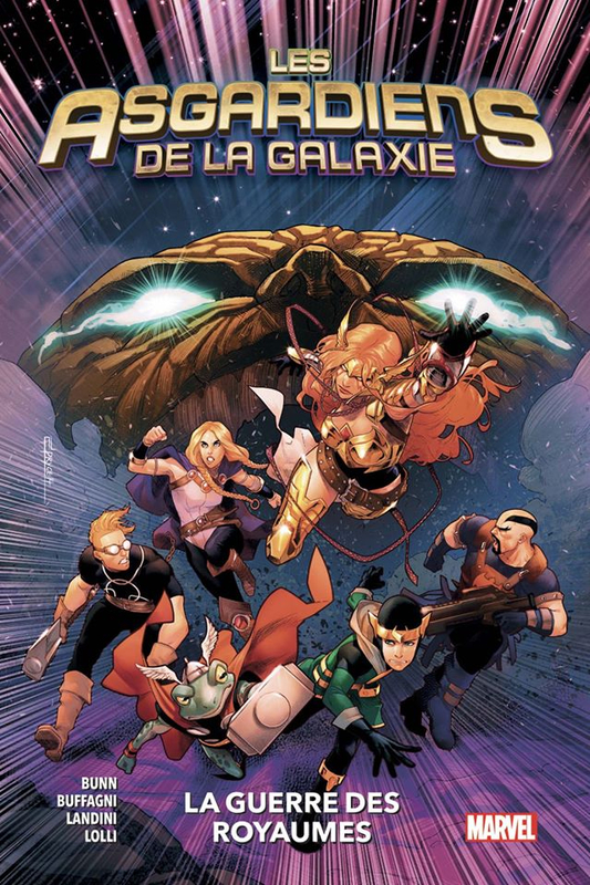 100% marvel asgardiens de la galaxie 02 la guerre des royaumes