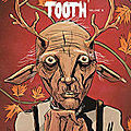Comics | sweet tooth, tome 3 de jeff lemire