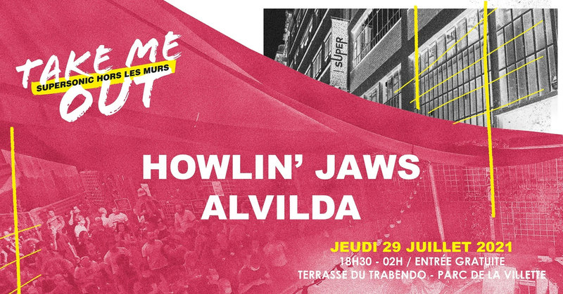 2021 07 29 Howlin Jaws Supersonic @ Trabendo Affiche