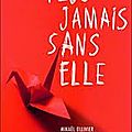 Plus jamais sans elle