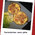 Tartelette sans pâte - chèvre/tomate/noix